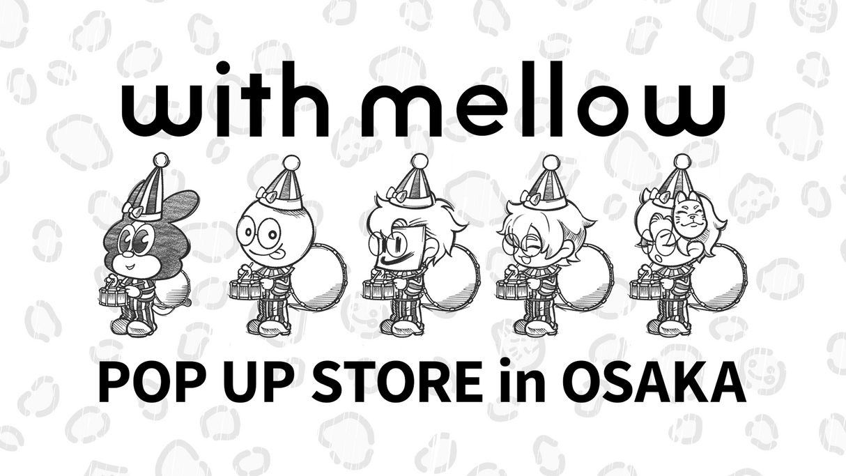 with mellow POP UP STORE in OSAKA 一日店長 整理券 抽選応募ページ